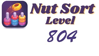Nut Sort Level 804 Walkthrough | Nuts — Color Sort 804 solution
