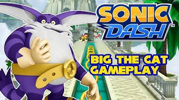 Sonic Dash (Android/iOS) - Big the Cat Gameplay [10 Minutes of Gameplay]