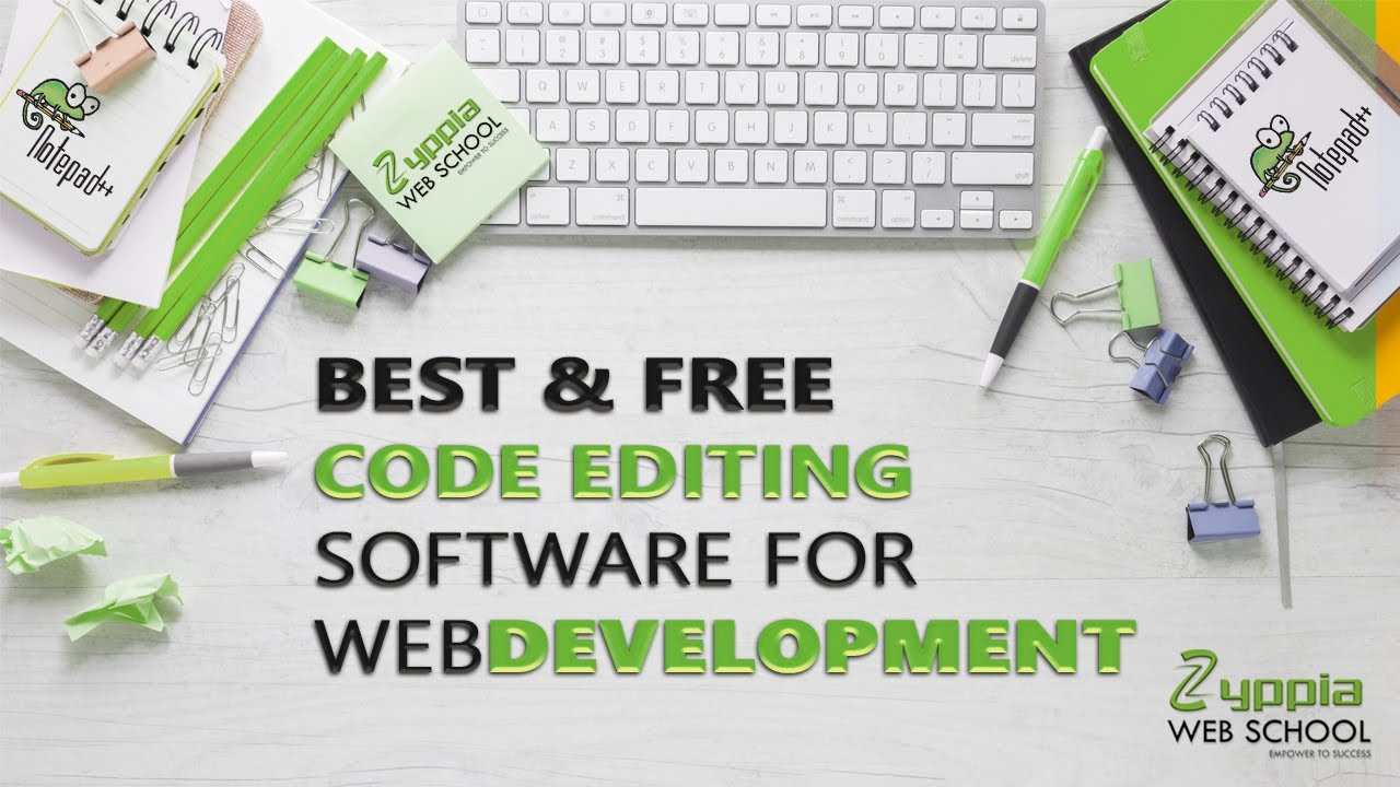 BEST & FREE Code Editor Software For Web Development 2019 | Zyppia Web ...