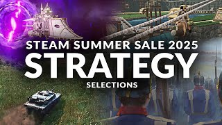 STEAM SUMMER SALE 2025 - Ten Strategy Selections (Plus Sim, Management & City-Building Games)
