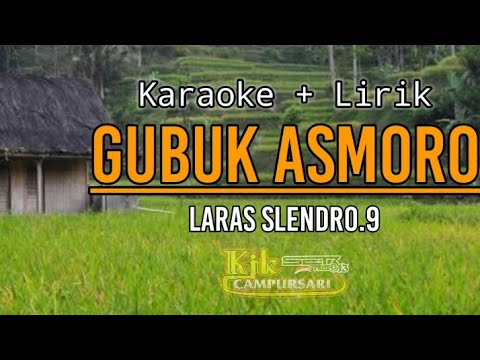 Karaoke Langgam || GUBUK ASMORO || Laras Slendro 9
