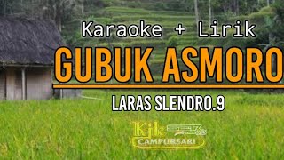 Karaoke Langgam || GUBUK ASMORO || Laras Slendro 9