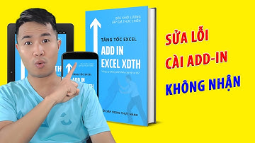 👉Hướng dẫn cài đặt add-ins Excel XDTH không bị lỗi, cài một lần dùng mãi mãi