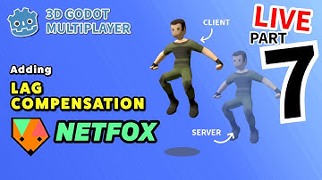 Netfox Lag Compensation | Making a Godot 3D Multiplayer Template | LIVE | Part7