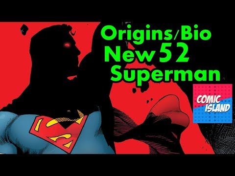 origins/bio---new-52-superman-(and-current-events!)