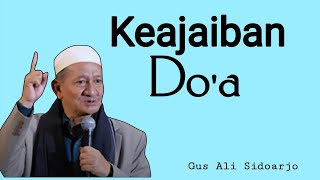 Download Lagu Keajaiban do'a bagi hambanya yang sedang terjepit | KH Agoes Ali Masyhuri Sidoarjo (Gus Ali)  MP3