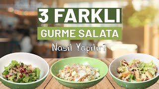 3 Farklı Gurme Salata Tarifi