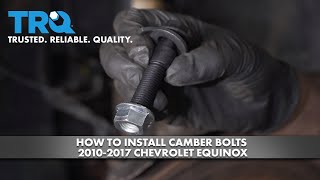How to Install Camber Bolts 2010-2017 Chevrolet Equinox
