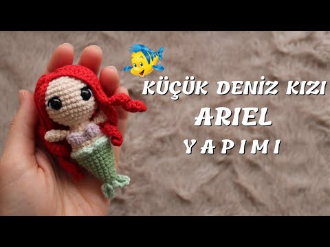 Amigurumi Deniz Kızı Ariel Yapımı - Anahtarlık