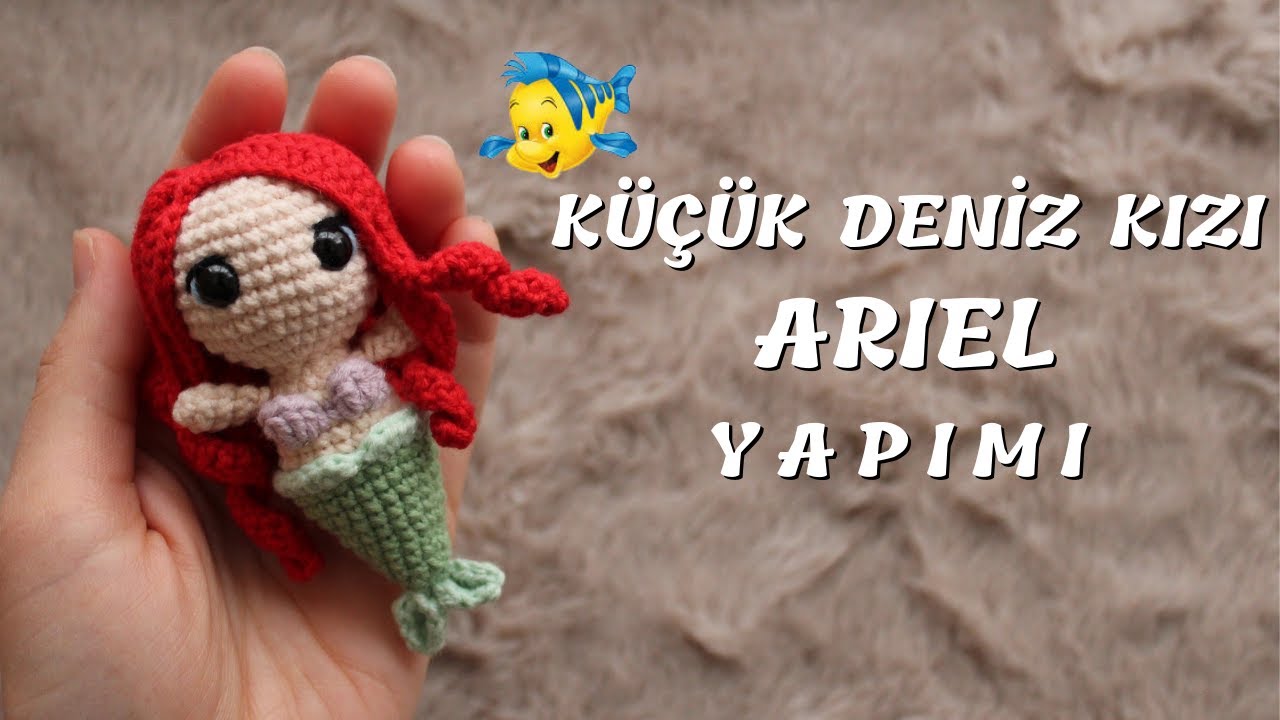 Amigurumi Deniz Kızı Ariel Yapımı - Anahtarlık