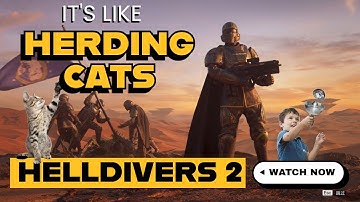 Herding Cats in Helldivers 2 | Our Descent into Madness!