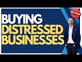 Robert Gale has bought or invested in over 20 distressed businesses. How To Buy a Business