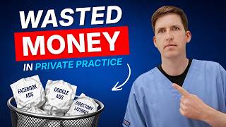 How Doctors Waste Money in Private Practice (Dr Matthew Explains)