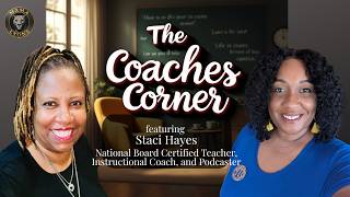 The Coaches Corner featuring Staci Hayes