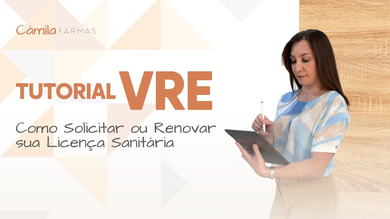 Como Preencher o VRE para Licenciamento Sanitário: Passo a Passo Completo!