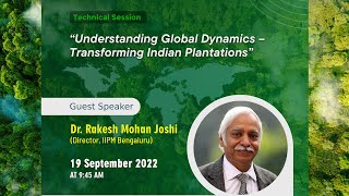Understanding Global Dynamics - Transforming Indian Plantations | Prof. Rakesh Mohan Joshi screenshot 4