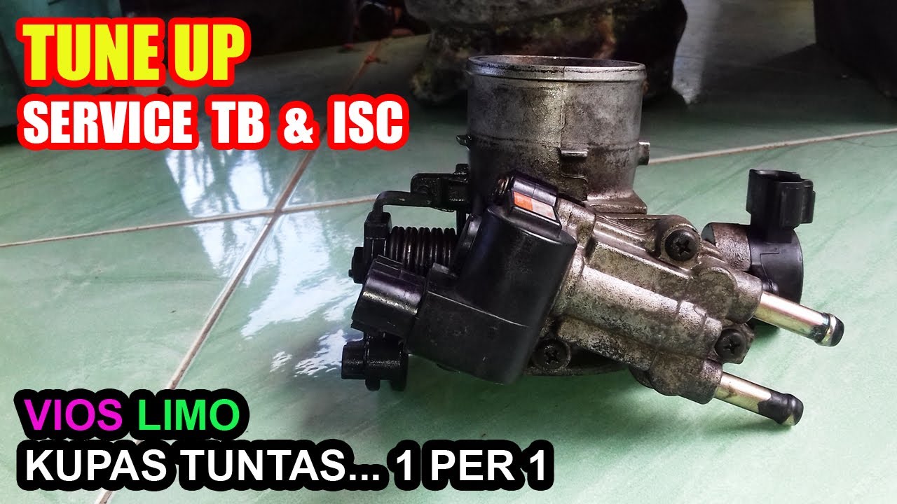 THROTTLE BODY & ISC || Service (Tune Up) Kupas Tuntas 1 Per 1 || Toyota Vios Limo