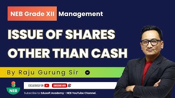 Issue of Share Other than Cash - Day 1- Grade XII | Accounting Live Class by Raju Sir |  @EdusoftNEB