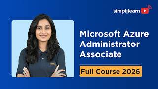 Azure Administrator Associate Full Course 2026 [FREE] | Azure Administrator Tutorial | Simplilearn