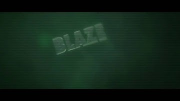 Blaze Intro - By MatrixFx