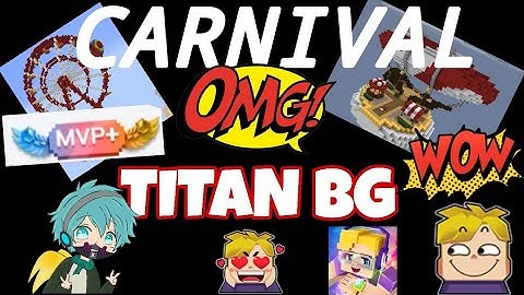 NEW CARNIVAL EVENT IN BLOCKMAN GO | BED WARS 🔥🔥| TITAN BG