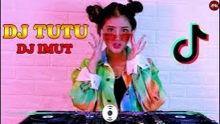 DJ Tutu Slow Tik Tok Remix Terbaru 2021 (DJ Imut ) - Dj Viral Tiktok Paling Enak