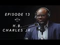 H.B. Charles Jr. on Pastoring, Preaching, and Trusting God - Pastor Well | Ep 13