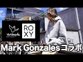 MARK GONZALES × ROXY コラボ商品【前編】