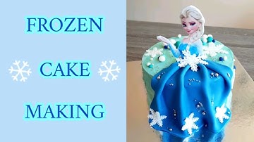 Frozen Cake Making | Elsa Cake | Cake Decorations | Fondant Toppers | Samia