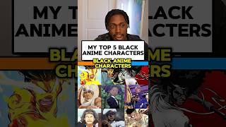 Top 5 Black Anime Characters
