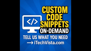 💻 Custom Code Snippets On-Demand to Enhance Your Website Design | iTechVista.com