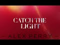 Alex Perry - Catch The Light (Radio Edit) Italo Disco