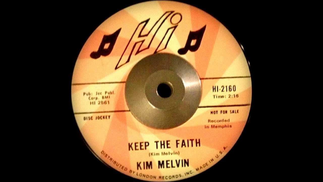 Kim Melvin - Keep The Faith