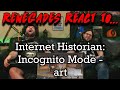 Renegades React to... @Internet Historian: Incognito Mode - art.