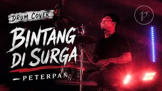 BINTANG DI SURGA - PETERPAN | DRUM COVER