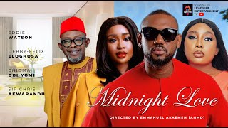 MID-NIGHT LOVE-EDDIE WATSON, DEBBY FELIX, CHIOMA OBIYOMI -NEW NIGERIAN MOVIE 2023 LATEST FULL MOVIE