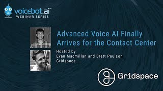 Advanced Voice AI Finally Arrives for the Contact Center