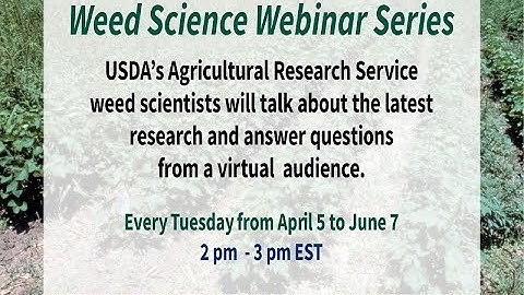 Weed Science Webinar Series: ARS Weed Science: Past, Present, and Future