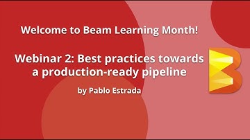 Best practices towards  a production-ready pipeline with Apache Beam