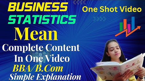 Business Statistics|Mean|One Shot Video|BBA/B.Com|#businessstatistics #bbabcom