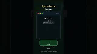 Return None | Interview Puzzle Challenge | YouTube Shorts #interviewquestions #python #coding