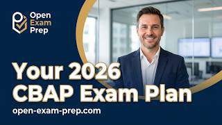 How to Pass the CBAP Exam in 2026 (IIBA Study Plan & Blueprint Guide)