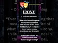 "Irony Simplified 🎭 | Verbal, Situational &amp; Dramatic"#Irony #EnglishLiterature #Examples  #YTShorts