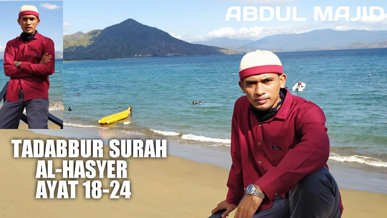Surah Al-Hasyr Ayat 18-24 - YouTube