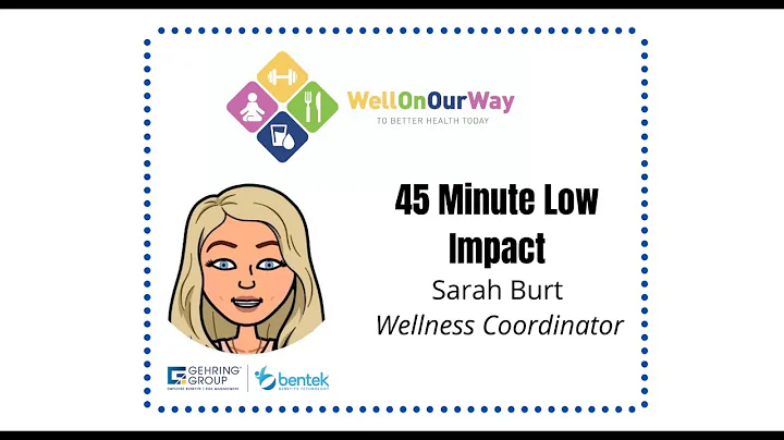 45 Min. Low Impact with Sarah Burt | Week 2 | 7.31...