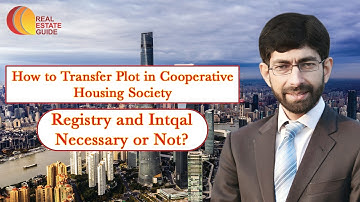 plot transfer procedure | cooperative housing society | REAL ESTATE GUIDE