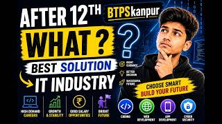 What After 12th? Top 5 Trending IT Courses for a Secure Career in 2026 | BTPS Kanpur