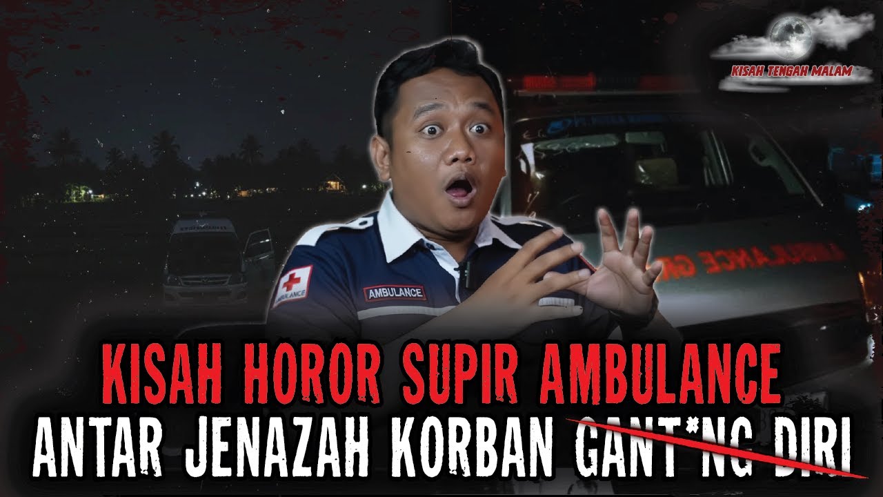 RESIKO SUPIR AMBULANCE ANTAR KOTA..!! ANTAR JENAZAH BUNDIR, TEROR MENGERIKAN DI JALAN..!!