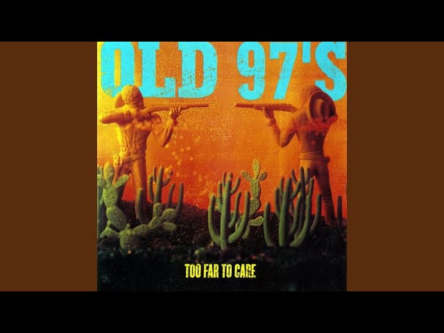Old 97's - Beer Cans