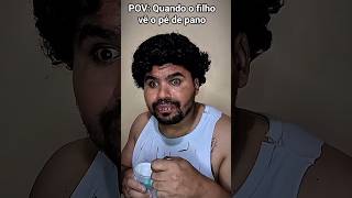 EI PAÍ EU VI O PÉ DÊ PANO #humor #shortvideo #comedy